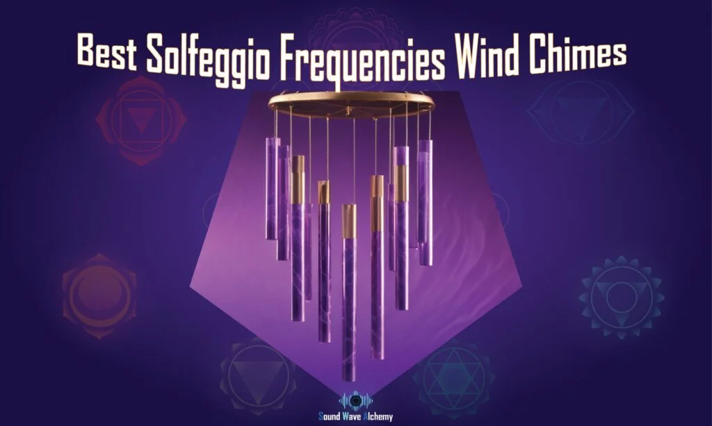 Best Solfeggio frequencies wind chimes