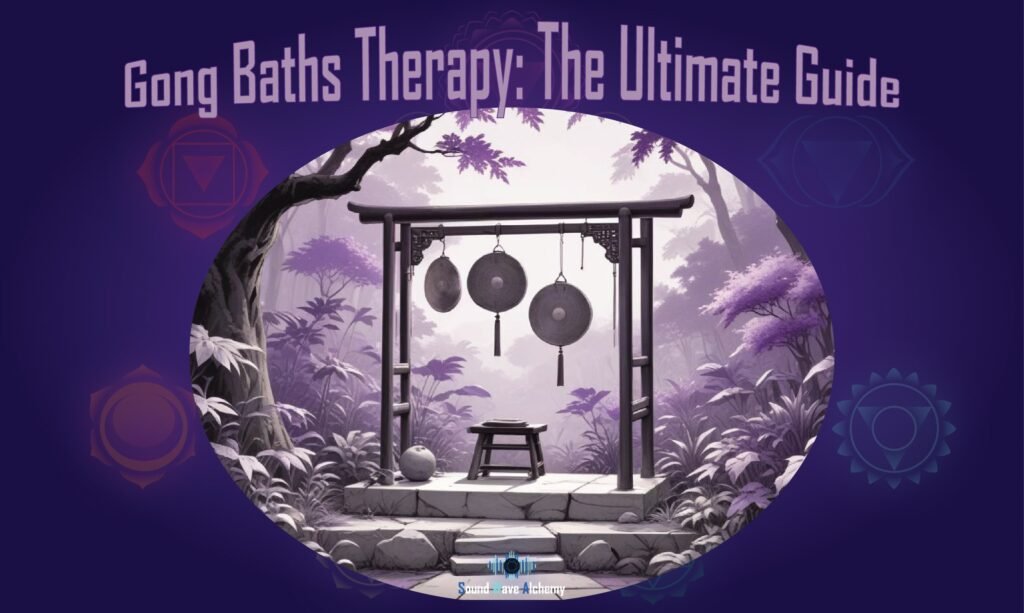 Gong Baths